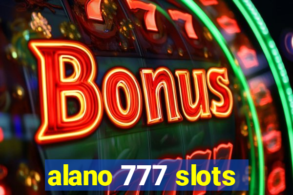 alano 777 slots